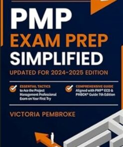 PMP Exam Prep Simplified: Essential Tactics (2023)