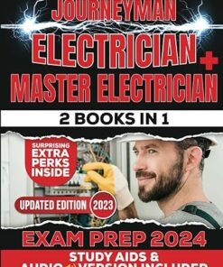 Journeyman Electrician + Master Electrician Exam Prep (2 Books In 1) (2023)